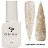Rubber Base French &quot;DNKa&quot; - #0011 Famous 