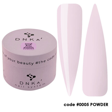 DNKa' Acryl Gel  - 0005 Power